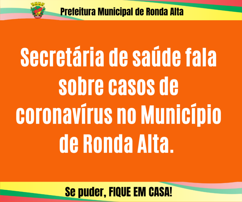 Secretária de Saúde fala sobre casos de Covid-19 no Município. 